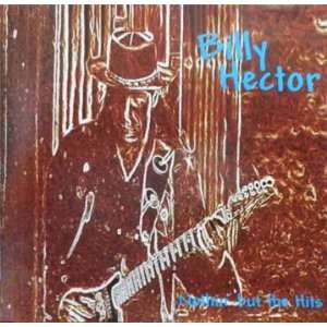 Billy Hector / Nothin but the Hits 