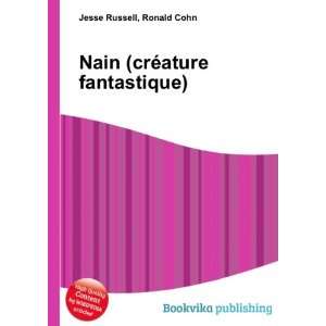  Nain (crÃ©ature fantastique) Ronald Cohn Jesse Russell 