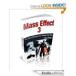 Mass Effect 3 The Game Development, Strategy and Tips