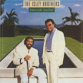 17. Smooth Sailin by The Isley Brothers