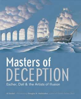 Masters of Deception Escher, Dali & the Artists of Optical Illusion