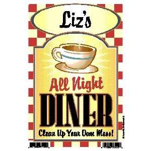  Lizs All Night Diner   Clean Up Your Own Mess 6 X 9 