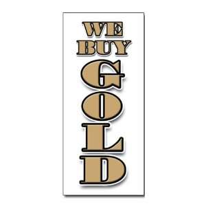  24 WE BUY GOLD Vertical DECAL sticker cash coins 