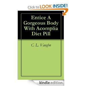   Body With Acomplia Diet Pill eBook C. L. Vaughn Kindle Store