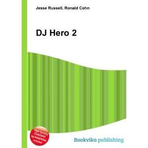 DJ Hero Ronald Cohn Jesse Russell  Books