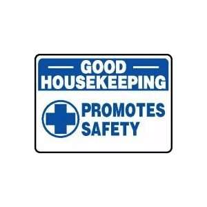 GOOD HOUSEKEEPING PROMOTES SAFETY (W/GRAPHIC) 10 x 14 