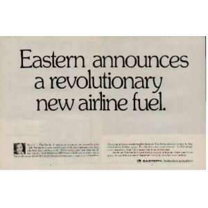 Eastern announces a revolutionary new airline fuel.  1969 Eastern 