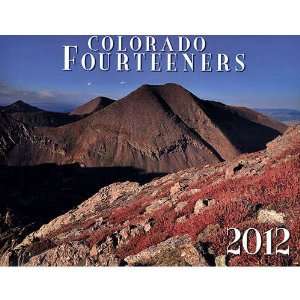  Colorado Fourteeners 2012 Deluxe Wall Calendar Office 