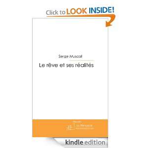 Le rêve et ses réalités (French Edition) Serge Muscat  