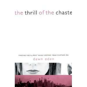  Thrill Of The Chaste