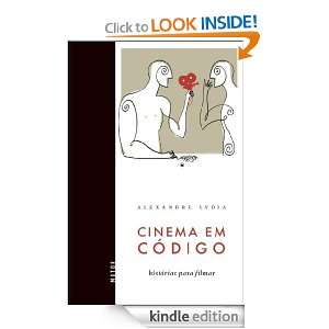 Cinema em código Histórias para filmar (Portuguese Edition 