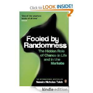 Fooled by Randomness The Hidden Role of Chance in Life and in the 