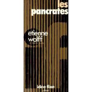  Les pancrates Wolff Étienne Books