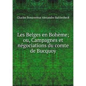   de Bucquoy Charles Bonaventur Alexandre Rahlenbeck  Books