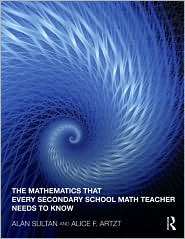 The Mathematics that Every Secondary School Math Teacher Needs to Know 