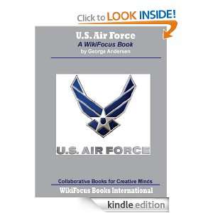 Air Force A WikiFocus Book (WikiFocus Book Series) George 