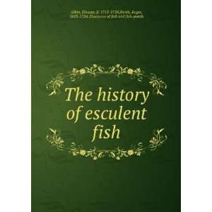   North, Roger, 1653 1734. Discourse of fish and fish ponds Albin Books