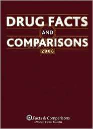 Drug Facts and Comparisons 2006 Published by Facts & Comparisons 