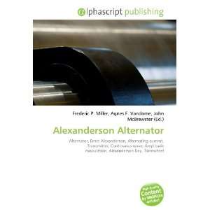  Alexanderson Alternator (9786132719324) Books