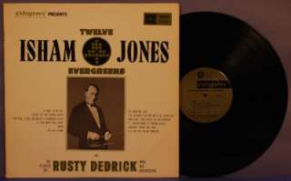 Rusty Dedrick Twelve Isham Jones Evergreens LP M  Evergreen 6603 196 