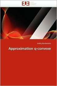 Approximation Q Convexe, (6131538557), Andriy Bondarenko, Textbooks 