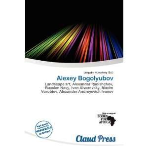    Alexey Bogolyubov (9786200503817) Lóegaire Humphrey Books