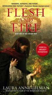  & NOBLE  Flesh and Fire Book One of The Vineart War by Laura Anne 