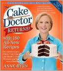 The Cake Mix Doctor Returns Anne Byrn