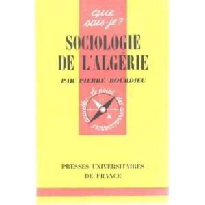  Sociologie de lalgerie Bourdieu Pierre Books