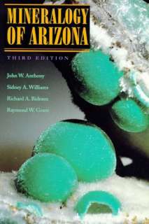 Mineralogy of Arizona 3rd John W. Anthony