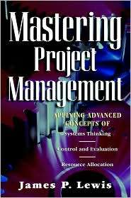 Mastering Project Management Applying Advanced Concepts of System 