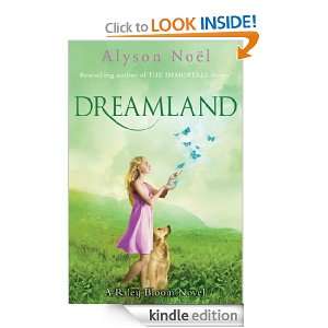 Riley Bloom Novel Dreamland Alyson Noël  Kindle Store