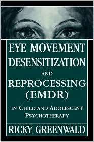 Eye Movement Desensitization Reprocessing (Emdr) In Child And 