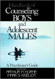 Handbook of Counseling Boys and Adolescent Males A Practitioners 