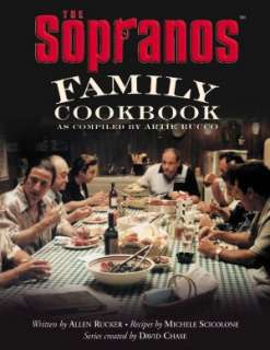 The Sopranos Family Cookbook As Compiled by Artie Bucco