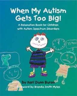   by Kari Dunn Buron, Autism Asperger Publishing Company  Paperback