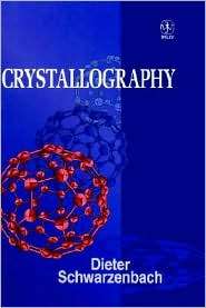 Crystallography, (0471955981), Dieter Schwarzenbach, Textbooks 