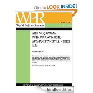 With War at Nadir, Afghanistan Still Needs U.S. (Abu Muqawama, by 