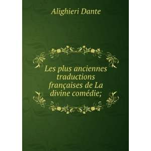   franÃ§aises de La divine comÃ©die; Alighieri Dante Books