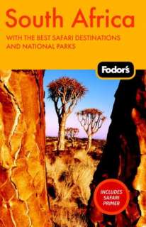 Fodors South Africa, 5th Edition With the Best Safari Destinations in 