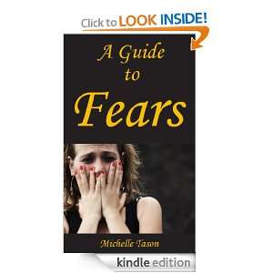Guide To Fears Michelle Tason  Kindle Store