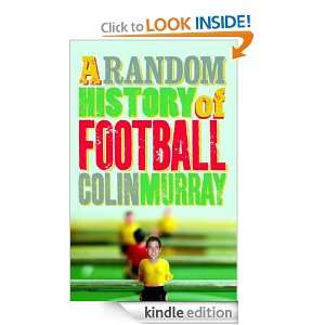 Random History of Football Colin Murray  Kindle Store