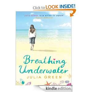Breathing Underwater Julia Green  Kindle Store