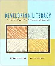 Developing Literacy, (0395621763), Donald R. Bear, Textbooks   Barnes 