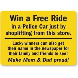  Win a Free Ride in a Police Car just by shoplifting from 