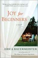   Joy For Beginners by Erica Bauermeister, Penguin 