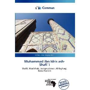   ibn Idris ash Shafi`i (9786136601434) Stefanu Elias Aloysius Books