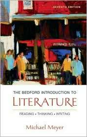 Bedford Introduction to Literature Reading, Thinking, Writing 