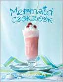   Mermaid Cookbook by Barbara Beery, Smith, Gibbs 