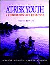 At Risk Youth A Comprehensive Response, 2/e, (0534345808), J 